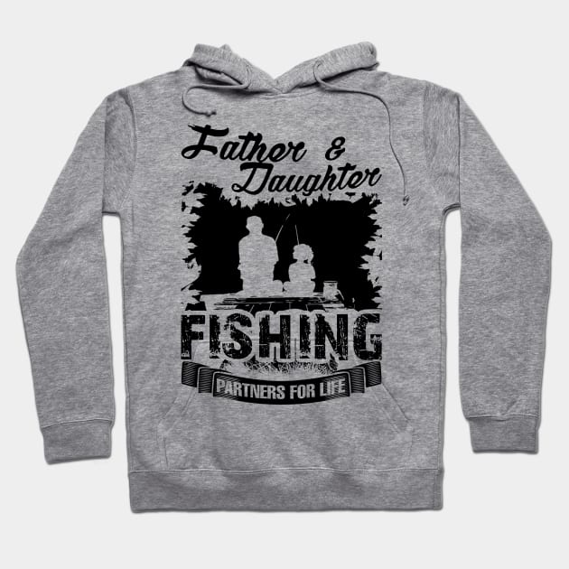 Father and Daughter Fishing Partners For Life Hoodie by Sunset beach lover